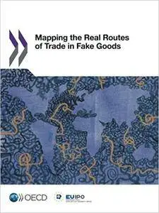 Mapping the Real Routes of Trade in Fake Goods