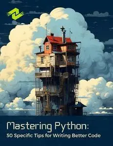 Dane Olsen - Mastering Python