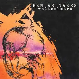 Men As Trees - Weltschmerz (2008) {Daijoubu}