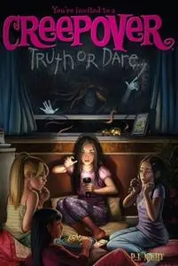 «Truth or Dare . . .» by P.J. Night