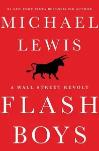 Flash Boys: A Wall Street Revolt (repost)