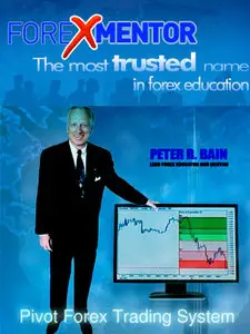 Peter Bains- Forex Mentor Pivot Forex Trading System