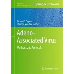 Adeno-Associated Virus: Methods and Protocols (Methods in Molecular Biology) by Richard O. Snyder [Repost]