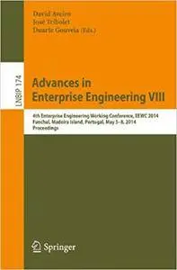 Advances in Enterprise Engineering VIII (Repost)