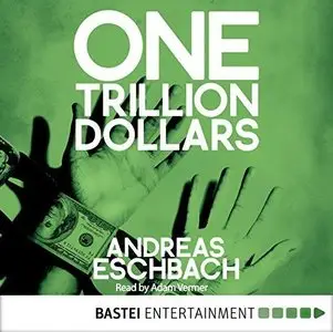 One Trillion Dollars [Audiobook]