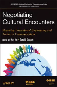 Negotiating Cultural Encounters: Narrating Intercultural Engineering and Technical Communication (repost)