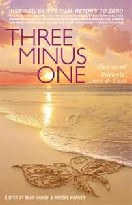 «Three Minus One» by Brooke Warner, Sean Hanish