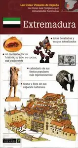Extremadura (Las guias visuales de España)