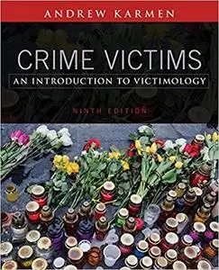 Crime Victims: An Introduction to Victimology 9th Edition