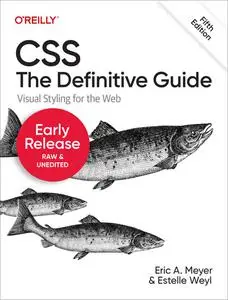 CSS: The Definitive Guide, 5th Edition