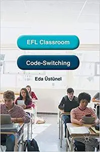EFL Classroom Code-Switching (Repost)