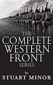 The Complete Western Front Series by Stuart Minor
