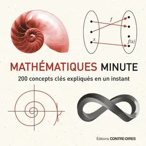 Paul Glendinning, "Mathématiques minute : 200 concepts clés expliqués en un instant"