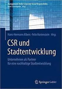 CSR und Stadtentwicklung: Unternehmen als Partner für eine nachhaltige Stadtentwicklung