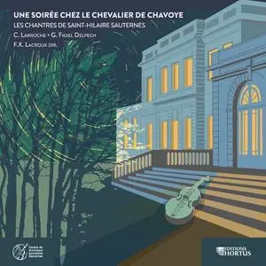 Guillaume Figiel Delpech, François-Xavier Lacroux, Cécile Larroche - Une soirée chez le Chevalier de Chavoye (2021)