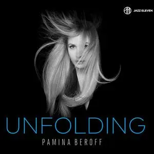 Pamina Beroff - Unfolding (2022)