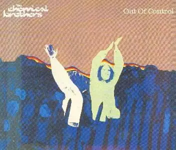 The Chemical Brothers - Out of Control (1999) FLAC