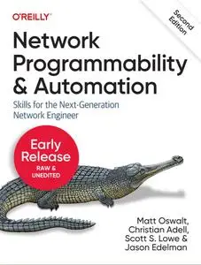 Network Programmability and Automation 2nd Edition (6th Early Release)