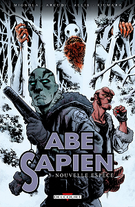 Abe Sapien - Tome 3 - Nouvelle Espèce