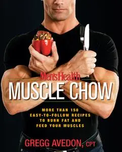 «Men's Health Muscle Chow» by Gregg Avedon