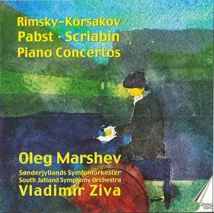 Oleg Marshev - Pabst, Rimsky-Korsakov, Scriabin: Piano Concertos (2008)