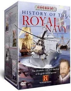 History Channel - History of the Royal Navy (2002)