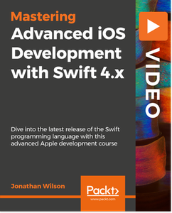 Advanced iOS Development with Swift 4.x