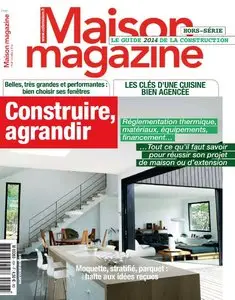 Maison Magazine Hors-Série N 46 - Le Guide 2014 de la Construction