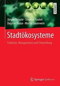 Stadtökosysteme: Funktion, Management und Entwicklung (Repost)