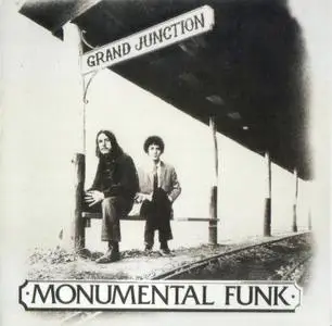 Mark Farner & Don Brewer - Monumental Funk (1974)