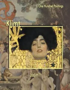 Klimt: Judith I (One Hundred Paintings)