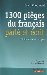 Camil Chouinard, "1300 pièges du français parlé et écrit" (repost)