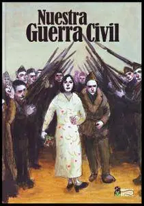 Nuestra Guerra Civil