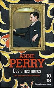 Des âmes noires - Anne PERRY