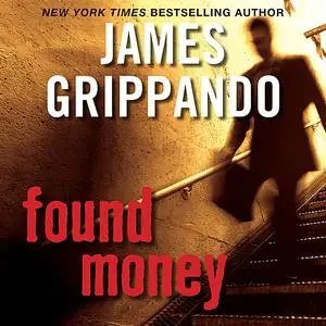«Found Money» by James Grippando