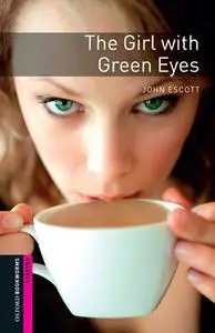 «The Girl with Green Eyes» by John Escott