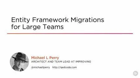 Entity Framework Migrations for Large Teams (2016)