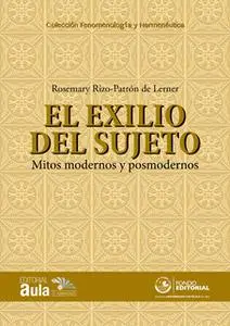 «El exilio del sujeto» by Rosemary Rizo-Patrón