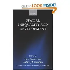 Spatial Inequality and Development (UNU-WIDER Studies in Development Economics)  