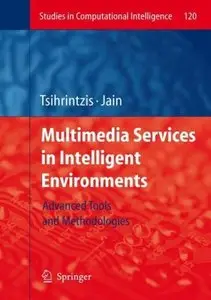 Multimedia Services in Intelligent Environments (Repost)