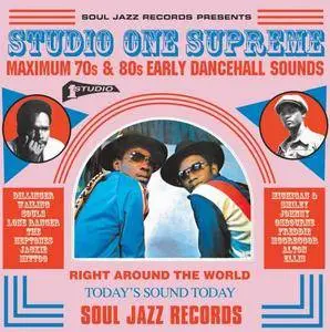 VA - Soul Jazz Records Presents Studio One Supreme: Maximum 70s & 80s Early Dancehall Sounds (2017)