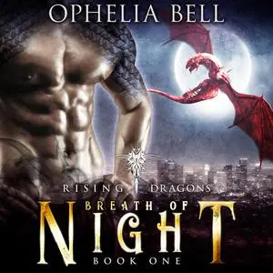 «Breath of Night» by Ophelia Bell