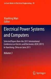 Electrical Power Systems and Computers: Selected Papers from the 2011 International Conference on Electric and Electronics