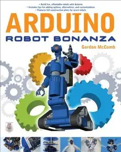 Arduino Robot Bonanza (Repost)