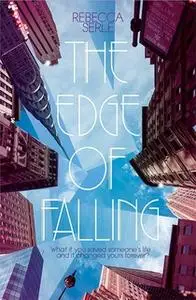 «The Edge of Falling» by Rebecca Serle