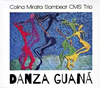Colina / Miralta / Sambeat - Danza Guana (2015) {Karonte}