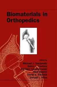 Biomaterials In Orthopedics