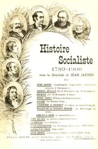 Jean Jaurès, "Histoire socialiste 1789-1900"