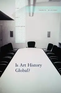 Is Art History Global? (The Art Seminar)