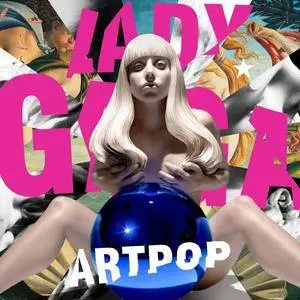 Lady Gaga - Artpop (2013/2017) [Official Digital Download]